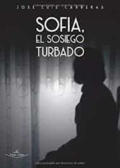 Sofia, El Sosiego Turbado