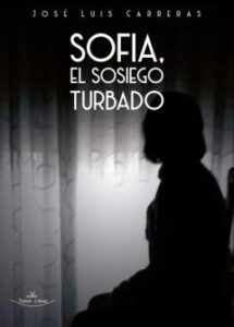Sofia, El Sosiego Turbado