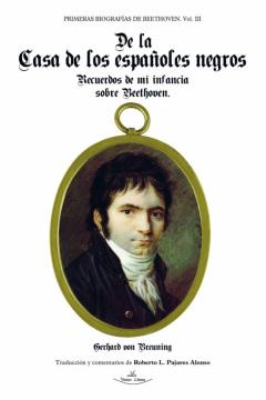 Libro, Audiolibro Primeras Biografías De Beethoven. Vol. Iii. De La Casa De Los Españoles Negros Primeras Biografías De Beethoven. Vol. Iii. De La Casa De Los Españoles Negros
