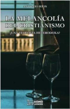 La Melancolía Del Cristianismo