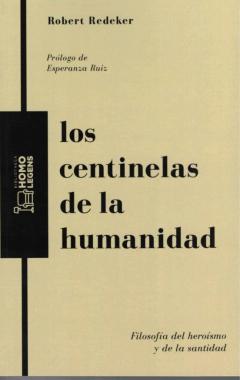 Los Centinelas De La Humanidad