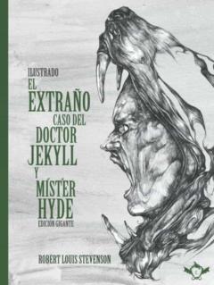 El Extraño Caso Del Doctor Jekyll Y Mister Hyde (Edicion Gigante)