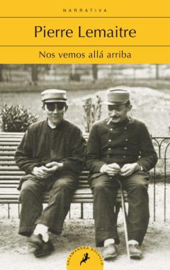 Libro, Audiolibro Nos Vemos Alla Arriba (Los Hijos Del Desastre 1) Nos Vemos Alla Arriba (Los Hijos Del Desastre 1)