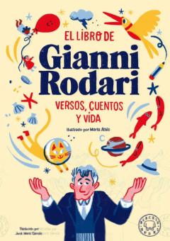 Libro, Audiolibro El Libro De Gianni Rodari. Versos, Cuentos Y Vida El Libro De Gianni Rodari. Versos, Cuentos Y Vida