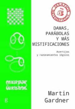 Damas, Parábolas Y Más Mistificaciones