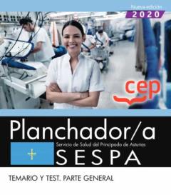 Planchador/A. Servicio De Salud Del Principado De Asturias. Sespa. Temario Y Test. Parte General