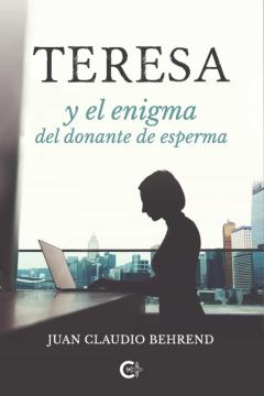Libro, Audiolibro (I.b.d.) Teresa Y El Enigma Del Donante De Esperma (I.b.d.) Teresa Y El Enigma Del Donante De Esperma