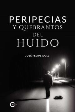 (I.b.d.) Peripecias Y Quebrantos Del Huido