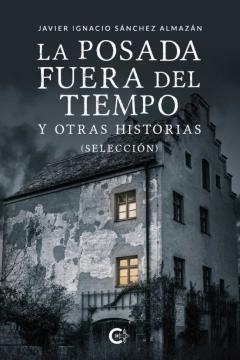 (I.b.d.) La Posada Fuera Del Tiempo Y Otras Historias (Seleccion)