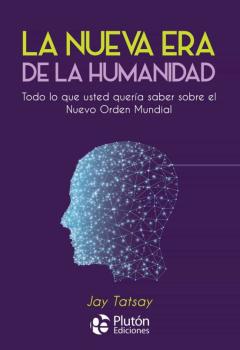 Libro, Audiolibro La Nueva Era De La Humanidad La Nueva Era De La Humanidad