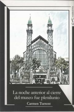 La Noche Anterior Al Cierre Del Museo Fue Plenilunio
