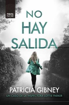 Libro, Audiolibro No Hay Salida (Serie Lottie Parker 4) No Hay Salida (Serie Lottie Parker 4)