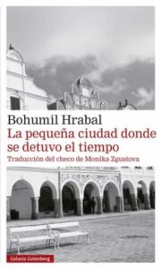 La Pequeña Ciudad Donde Se Detuvo El Tiempo