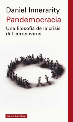 Libro, Audiolibro Pandemocracia. Una Filosofía De La Crisis Del Coronavirus Pandemocracia. Una Filosofía De La Crisis Del Coronavirus
