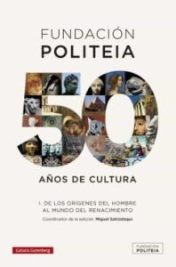 Politeia. 50 Años De Cultura (1969-2019)- I
