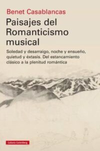 Paisajes Del Romanticismo Musical