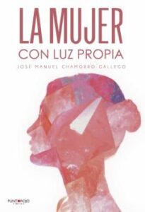 La Mujer Con Luz Propia