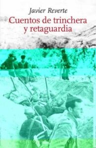 Cuentos De Trinchera Y Retaguardia