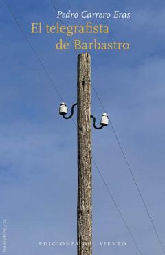 Libro, Audiolibro El Telegrafista De Barbastro El Telegrafista De Barbastro