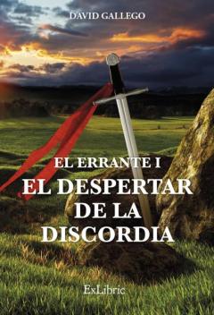 Libro, Audiolibro El Errante I: El Despertar De La Discordia El Errante I: El Despertar De La Discordia