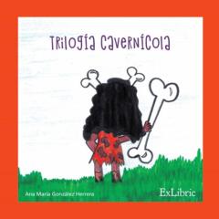 Trilogía Cavernícola
