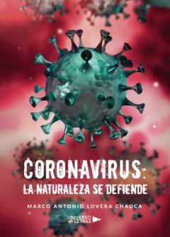Libro, Audiolibro Coronavirus: La Naturaleza Se Defiende Coronavirus: La Naturaleza Se Defiende