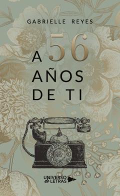 Libro, Audiolibro A 56 Años De Ti A 56 Años De Ti
