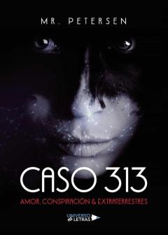 Libro, Audiolibro Caso 313 Amor, Conspiración &Amp; Extraterrestres Caso 313 Amor, Conspiración &Amp; Extraterrestres