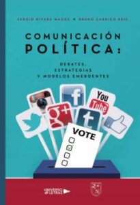 Comunicación Política: Debates, Estrategias Y Modelos Emergentes