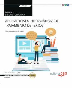 Libro, Audiolibro (Transversal: Uf0320) Manual. Aplicaciones Informáticas De Tratamiento De Textos. Certificados De Profesionalidad (Transversal: Uf0320) Manual. Aplicaciones Informáticas De Tratamiento De Textos. Certificados De Profesionalidad