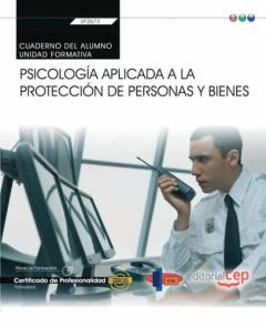 Libro, Audiolibro (Transversal: Uf2673) Cuaderno Del Alumno. Psicología Aplicada A La Protección De Personas Y Bienes (Transversal: Uf2673) Cuaderno Del Alumno. Psicología Aplicada A La Protección De Personas Y Bienes