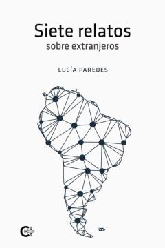 (I.b.d.) Siete Relatos Sobre Extranjeros
