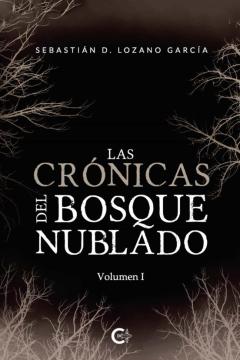 (I.b.d.) Las Cronicas Del Bosque Nublado - Volumen I