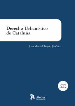 Libro, Audiolibro Derecho Urbanistico De Cataluña (8ª Ed.) Derecho Urbanistico De Cataluña (8ª Ed.)
