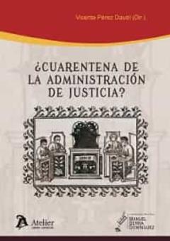 Libro, Audiolibro Cuarentena De La Administración De Justicia? Cuarentena De La Administración De Justicia?