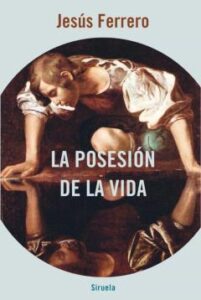 La Posesión De La Vida