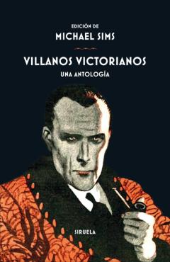 Libro, Audiolibro Villanos Victorianos: Una Antologia Villanos Victorianos: Una Antologia