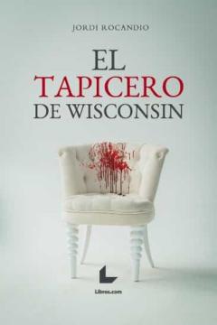 El Tapicero De Wisconsin