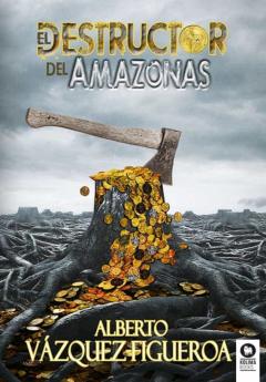 Libro, Audiolibro El Destructor Del Amazonas El Destructor Del Amazonas