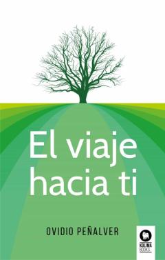 El Viaje Hacia Ti