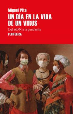 Un Día En La Vida De Un Virus