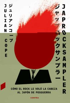 Japrocksampler: Cómo El Rock Le Volo La Cabeza Al Japon De Posguerra