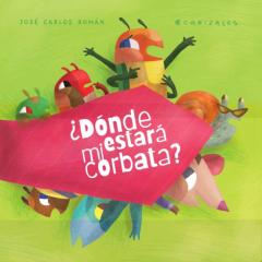 Libro, Audiolibro ¿Dónde Estará Mi Corbata? ¿Dónde Estará Mi Corbata?