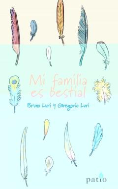 Mi Familia Es Bestial. Bruno Tiene Un Abuelo Muy Fantasioso