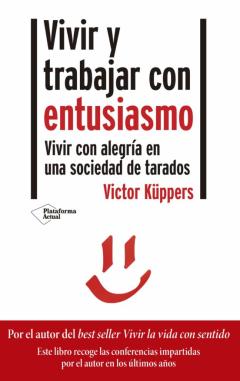 Libro, Audiolibro Vivir Y Trabajar Con Entusiasmo Vivir Y Trabajar Con Entusiasmo