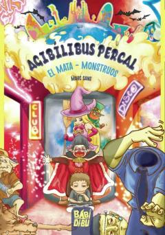 Libro, Audiolibro Agibílibus Percal, El Mata - Monstruos Agibílibus Percal, El Mata - Monstruos