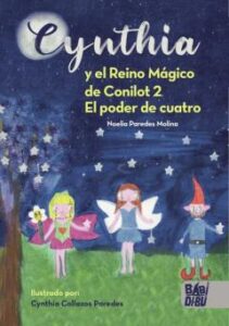 Cynthia Y El Reino Mágico De Conilot 2