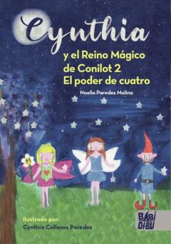 Cynthia Y El Reino Mágico De Conilot 2