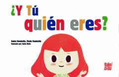 ¿Y Tu Quien Eres?