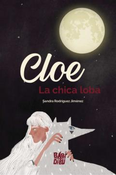 Libro, Audiolibro Cloe, La Chica Loba Cloe, La Chica Loba